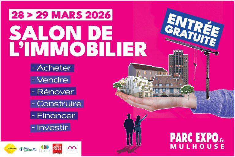 Salon de l&rsquo;Immobilier 2026 à Mulhouse